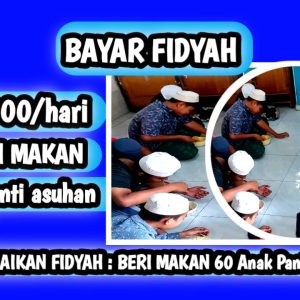 FIDYAH Beri Makan Anak Yatim Panti Asuhan