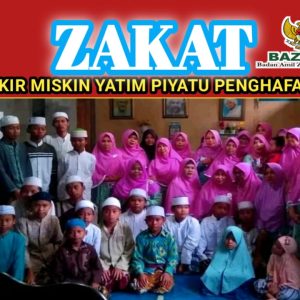 BAYAR ZAKAT Untuk fakir miskin yatim piyatu penghafal qur'an